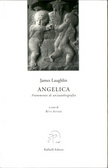 Angelica Frammento di un'autobiografia - a cura di: Rita Severi