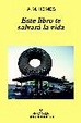Cover of Este libro te salvará la vida