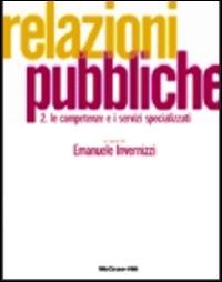 More about Relazioni pubbliche / Le competenze e i servizi specializzati