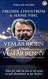 Cover of Vem är Björn och vem är Benny och andra intressanta mysterier