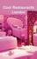 Cover of Cool Restaurants London