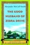 Cover of "The Good Husband of Zebra Drive"