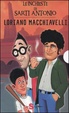 Cover of Le inchieste di Sarti Antonio: Sarti Antonio e il diamante insanguinato­Sarti Antonio e la ballata per chitarra e coltello­Sarti Antonio e il mistero cinese