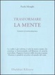 Cover of Trasformare la mente. Seminari di normodinamica