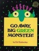 Cover of Go Away Big Green Monster