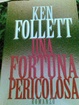Cover of Una fortuna pericolosa