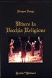 Cover of Vivere la vecchia religione