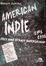 Cover of American Indie 1981-1991