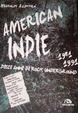 Cover of American Indie 1981-1991