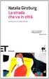 Cover of La strada che va in città