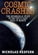 Cover of Cosmic crashes