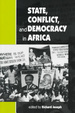 Cover of State, Conflict, and Democracy in Africa