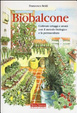 Cover of Biobalcone. Coltivare ortaggi e aromi con il metodo biologico e la permacultura