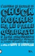 Cover of L'albero di Natale di Chuck Norris ha le palle quadrate