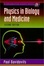 Cover of "Physics in Biology and Medicine"