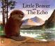 Cover of Little Beaver and the Echo