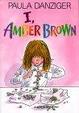 Cover of I, Amber Brown