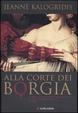 Cover of Alla corte dei Borgia