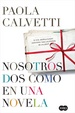 Cover of NOSOTROS DOS COMO EN UNA NOVELA