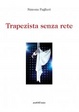 Cover of Trapezista senza rete