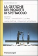 Cover of La gestione dei progetti di spettacolo