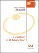 Cover of Il collare e il bracciale