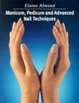 Cover of Manicure, Pedicure and Advanced Nail Techniques