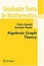 Cover of 'Algebraic Graph Theory'