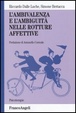 Cover of L' ambivalenza e l'ambiguità nelle rotture affettive
