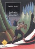 Cover of Il pellegrino dalle braccia d'inchiostro