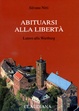 Cover of Abituarsi alla libertà. Lutero alla Wartburg