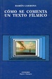 Cover of Cómo se comenta un texto fílmico