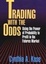 Cover of Trading With The Odds