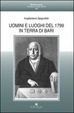 Cover of Uomini e luoghi del 1799 in Terra di Bari
