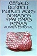 Cover of Murcielagos Dorados y Palomas Rosas