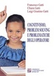Cover of Cognitivismo, problem solving e problematiche degli operatori