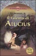 Cover of Il Talento di Alucius. Le cronache di Corus. Vol. 1