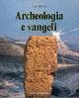 Cover of Archeologia e vangeli