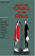 Cover of From the Cradle to the Grave