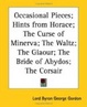 Cover of Occasional Pieces; Hints from Horace; the Curse of Minerva; the Waltz; the Giaour; the Bride of Abydos; the Corsair