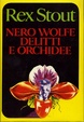 Cover of Nero Wolfe: delitti e orchidee