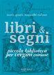 Cover of Piccola biblioteca per Vergini curiose