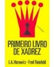 Cover of PRIMEIRO LIVRO DE XADREZ