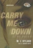 Carry Me Down : Library Edition