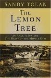 The Lemon Tree : An Arab, a Jew, and the Heart of the Middle East