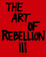 Cover of The Art of Rebellion #3