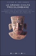 Cover of Le Grandi Civiltà Precolombiane