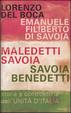 Cover of Maledetti Savoia, Savoia benedetti