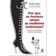 Cover of POR QUE OS HOMENS AMAM AS MULHERES PODEROSAS?