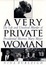 Cover of A Very Private Woman